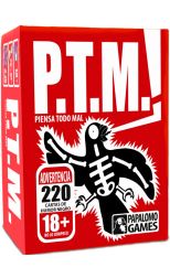 P. T. M. Piensa Todo Mal