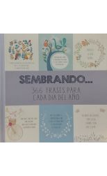 Sembrando. 366 frases para cada día del año
