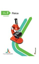 Crecemos Juntos Secundaria. Física. Texto Escolar y Libro de Actividades