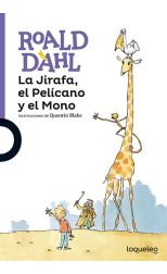 La Jirafa. el Pelícano y el Mono
