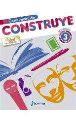 Kit Construye. Comunicación 3. Secundaria