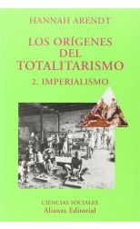 Los Orígenes del Totalitarismo 2. Imperialismo
