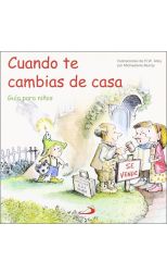 Cuando Te Cambias de Casa. Guía Para Niños