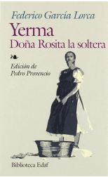 Yerma / Doña Rosita la Soltera