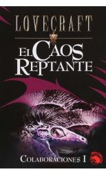 Colaboraciones I. el Caos Reptante