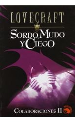 Colaboraciones Ii. Sordo. Mudo y Ciego