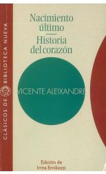 Nacimiento Último. Historia del Corazón