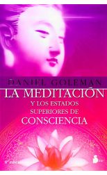 La Meditación y los Estados Superiores de Consciencia