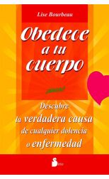 Obedece a Tu Cuerpo. ¡Amate!