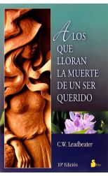 A los que Lloran la Muerte de un Ser Querido