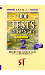 1000 Tests en Francais. Niveau 2. Tests Pour Le Deuxiéme Cours Des Écoles de Langues