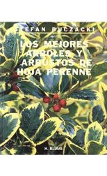 Los Mejores Árboles y Arbustos de Hoja Perenne