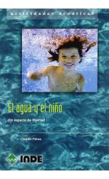 El Agua y el Niño. un Espacio de Libertad