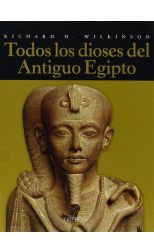 Todos los Dioses del Antiguo Egipto