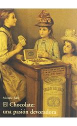 El chocolate, una pasión devoradora
