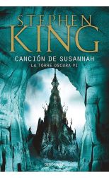 La Torre Oscura 6. la Canción de Susannah