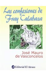 Las Confesiones de Fray Calabaza