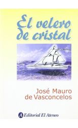 El Velero de Cristal