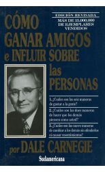 Cómo Ganar Amigos e Influir Sobre las Personas