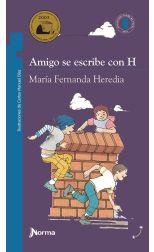 Amigo Se Escribe con H