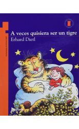 A Veces Quisiera Ser un Tigre