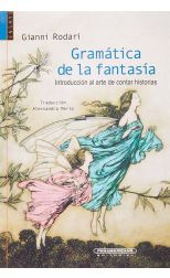 Gramática de la Fantasía. Introducción al Arte de Contar