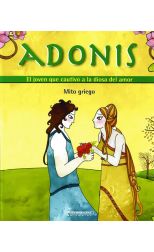 Adonis. el Joven que Cautivó a la Diosa del Amor