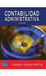 Contabilidad Administrativa. Treceava Edición