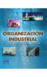 Organización Industrial Para la Estrategia Empresarial