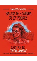 Balada de la Guerra de los Pobres. Cantar de Túpac Amaru