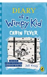 Diary Of a Wimpy Kid: Cabin Fever (Book 6)