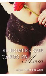El Hombre que Tardó en Amar