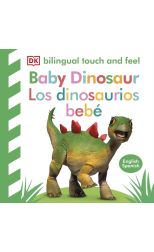 Bilingual Touch and Feel: Baby Dinosaur/ Pequeños dinosaurios