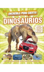 ¡Increíble pero cierto! Dinosaurios