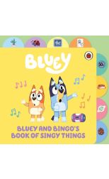 Bluey: Bluey and Bingo's Book of Singy Things