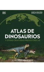Atlas de dinosaurios y otras criaturas prehistóricas