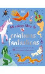 Mi primer libro de criaturas fantásticas