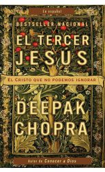 El Tercer Jesús. el Cristo que No Podemos Ignorar