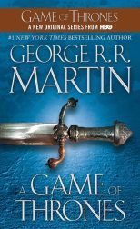 A Game of Thrones. A Song of Ice and Fire. 1