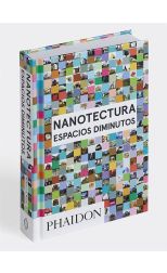 Nanotectura. Espacios Diminutos