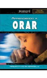 Aprendiendo a Orar. Guía del Participante