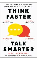 Think Faster, Talk Smarter