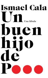 Un Buen Hijo de P…