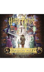 Harry Potter. Diagon Alley: a Movie Scrapbook