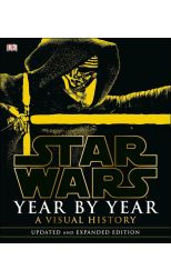 Star Wars Year By Year. a Visual History