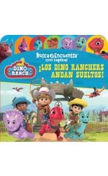 Dino Ranch. ¡Los Dino Ranchers andan sueltos!
