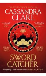 Sword Catcher. The Chronicles of Castellane. 1