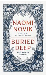 Buried Deep and Other Stories