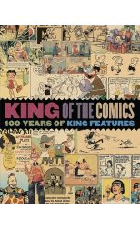 King Of The Comics. 100 Years Of King Features