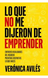 Lo que no me dijeron de emprender